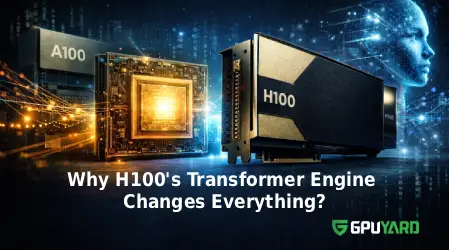 Why H100's Transformer Engine Changes Everything?