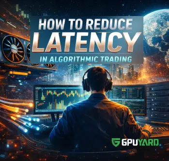 How to Reduce Latency in Algorithmic Trading